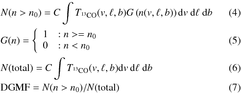 \begin{eqnarray} && N(n>n_0) = C \int T_{\thirteenco}(v,\ell,b) G\left(n(v,\ell,b)\right) {\rm d}v~{\rm d}\ell~{\rm d}b \\ && G(n) = \left\{ \begin{array}{ll} 1 & : n >= n_0 \\ 0 & : n < n_0 \\ \end{array} \right.\\ && N({\rm total}) = C \int T_{\thirteenco}(v, \ell, b) {\rm d}v~{\rm d}\ell~{\rm d}b\\ && {\rm DGMF} = N(n>n_0)/N({\rm total}) \end{eqnarray}