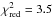 \hbox{$\chi_\mathrm{red}^2=3.5$}