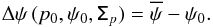 \begin{equation} \Delta \psi\,(p_0,\psi_0,\tens{\Sigma}_{p})=\overline{\psi} - \psi_0 . \end{equation}