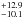 \hbox{$^{+12.9}_{-10.1}$}