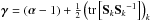 \hbox{$\bb{\gamma} = (\bb{\alpha} - {1}) + \frac{1}{2} \left( \tr\left[ {\bf S}_k {{\bf S}_k}^{-1} \right] \right)_k$}