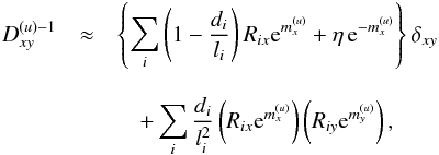 \appendix \setcounter{section}{2} \begin{eqnarray} {D_{xy}^{(u) {-1}}} &\approx& \left\{ \sum_i \left( 1 - \frac{d_i}{l_i} \right) R_{ix} {\rm e}^{m_x^{(u)}} + \eta \, {\rm e}^{-m_x^{(u)}} \right\} \delta_{xy} \nonumber \\[3mm] &&\quad + \sum_i \frac{d_i}{l_i^2} \left( R_{ix} \e^{m_{x}^{(u)}} \right) \left( R_{iy} \e^{m_{y}^{(u)}} \right), \end{eqnarray}