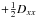 \hbox{$+ \tfrac{1}{2} D_{xx}$}