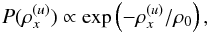 \begin{eqnarray} P(\rho_x^{(u)}) \propto \exp\left( - \rho_x^{(u)}/\rho_0 \right) , \end{eqnarray}