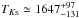 \hbox{$T_{K{\rm s}}\simeq 1647^{+97}_{-131}$}