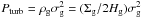 \hbox{$P_{\rm turb} = \rho _{\rm g} \sigma _{\rm g} ^2 = (\Sigma _{\rm g}/ 2 H_{\rm g}) \sigma _{\rm g} ^2$}