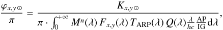 \begin{eqnarray} \frac{\varphi_{x,y \, \odot}}{\pi} &=&\frac{K_{x,y \, \odot}}{\pi\cdot \int_0^{+\infty} M^n (\lambda)\, F_{x,y} (\lambda)\, T_{\rm ARP} (\lambda)\, Q(\lambda)\frac{\lambda}{hc} \frac{\rm AP}{\rm IG} {\rm{d}}\lambda}, \nonumber \end{eqnarray}