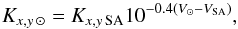 \begin{eqnarray} K_{x,y\, \odot}=K_{x,y \, \text{SA}} 10^{-0.4 (V_\odot -V_\text{SA})}, \nonumber \end{eqnarray}