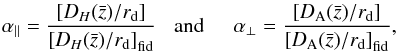 \begin{eqnarray} \apar = \frac { \left[D_H(\bar z)/r_{\rm d}\right] }{\left[D_H(\bar z)/r_{\rm d}\right]_{\rm fid}} \hspace*{3mm}{\rm and}\hspace*{5mm} \aperp = \frac { \left[D_{\rm A}(\bar z)/r_{\rm d}\right] }{\left[D_{\rm A}(\bar z)/r_{\rm d}\right]_{\rm fid}}, \label{eq:alpha} \end{eqnarray}