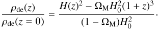 \begin{eqnarray} \frac{\rhode(z)}{\rhode(z=0)} =\frac{H(z)^2-\om H_0^2(1+z)^3}{(1-\om) H_0^2}\cdot \end{eqnarray}