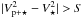 \hbox{$|V^2_{\rm p+\star}-V_{\star}^2| > S$}