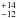 \hbox{$^{+14}_{-12}$}