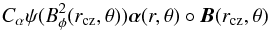 \begin{equation} C_\alpha\psi(B_\phi^2(r_{\rm cz},\theta)){\vec\alpha}(r,\theta)\circ {\vec B}(r_{\rm cz},\theta) \end{equation}