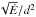 \hbox{$\sqrt{\dot E}/d^2$}