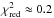 \hbox{$\chi^2_{\mathrm{red}} \approx 0.2$}