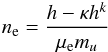 \begin{eqnarray} \label{eq:nbdens} n_{\rm e} = \frac{h-\kappa h^k}{\mu_{\rm e} m_u} \end{eqnarray}
