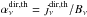 \hbox{$\alpha_\nu^{\mathrm{dir,th}} = j_\nu^{\mathrm{dir,th}} / B_\nu$}
