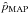 \hbox{$\hat{p}_{\text{MAP}}$}