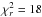 \hbox{$\chi^2_r=18 $}