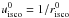 \hbox{$u^0_{\rm isco} = 1/r^0_{\rm isco}$}