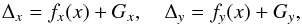 \begin{equation} \Delta_x = f_x(x) + G_x, \quad \Delta_y = f_y(x) + G_y, \end{equation}