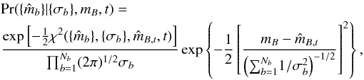 \appendix \setcounter{section}{1} \begin{eqnarray} &&\prob(\data | \noise, \offset_B, t) = \\\nonumber &&\frac{ \exp\left[ -\frac{1}{2} \chi^2(\data, \noise, \est{\offset}_{B,t}, t) \right] } { \prodband (2 \pi)^{1/2} \sigma_\band } \exp \left\{ -\frac{1}{2} \left[ \frac{ \offset_B - \est{\offset}_{B,t} } {\left(\sumband 1/\sigma_\band^2\right)^{-1/2}} \right]^2 \right\}, \label{equation:lik_2} \end{eqnarray}