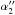 \hbox{$\alpha''_{2}$}