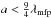 \hbox{$a < \frac{9}{4} \lambda_{\rm mfp}$}