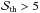 \hbox{${\cal{S}}_{\rm th} > 5$}