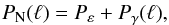 \begin{eqnarray} P_{\rm N}(\ell) = P_{\varepsilon} + P_{\gamma}(\ell) , \label{eq: defpntot} \end{eqnarray}