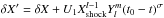 \hbox{$\delta X' = \delta X + U_1 X_{\rm shock} ^{l-1} Y^m _l (t_0-t)^{\sigma}$}