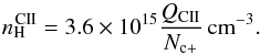 \appendix \setcounter{section}{3} \begin{eqnarray*} n_{\rm H}\!\!\!^{\rm CII} = 3.6\times10^{15} \frac{Q_{\rm CII}}{N_{\rm c+}}\,{\rm cm}^{-3}. \end{eqnarray*}