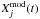 \hbox{$X_j^{\rm mod}(t)$}