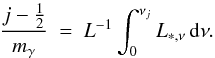 \begin{equation} \label{FreqGrid} {j-{1\over 2}\over m_\gamma} \ = \ L^{-1} \int_0^{\nu_j} L_{*,\nu}\, {\rm d}\nu . \end{equation}