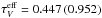 \hbox{$\tau_{V}^{\rm eff} = 0.447 \,(0.952)$}
