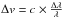 \hbox{$ \Delta {v} = c \times \frac{\Delta\lambda}{\lambda} $}