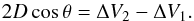 \begin{equation} 2D\cos \theta = \Delta V_2 - \Delta V_1. \label{eq:Diff1} \end{equation}
