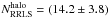 \hbox{$N_{\rm RRLS}^{\rm halo}=(14.2\pm3.8)$}