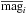 \hbox{$\overline{\mbox{mag}}_i$}