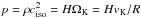 \hbox{$p = \rho c_\mathrm{iso}^2 = H\Omega_\mathrm{K} = H v_\mathrm{K}/R$}