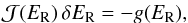 \begin{eqnarray} \label{eq:linearsystem} \mathcal{J}(\er)\, \delta\er = -g(\er), \end{eqnarray}