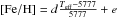 \hbox{$[\mathrm{Fe/H}] = d \frac{T_{\mathrm{eff}}-5777}{5777} + e$}