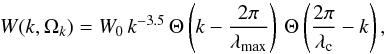 \begin{equation} W(k,\Omega_k)=W_0\,k^{-3.5}\,\Theta\left(k-\frac{2\pi}{\lambda_\mathrm{max}}\right)\,\Theta\left(\frac{2\pi}{\lambda_\mathrm{c}}-k\right) , \label{eq:1.4} \end{equation}