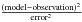 \hbox{$\frac{\rm (model - observation)^2} {\rm error^2}$}