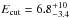\hbox{$E_{\rm cut} = 6.8^{+10}_{-3.4}$}