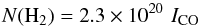 \begin{eqnarray*} N({\rm{H}}_{2}) = 2.3 \times 10^{20} \,\, I_{\rm CO} \end{eqnarray*}