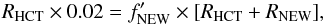 \begin{equation} R_{\rm HCT} \times 0.02 = f'_{\rm NEW} \times [R_{\rm HCT} + R_{\rm NEW}] \label{eq:grama8} , \end{equation}