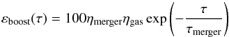 \begin{equation} \varepsilon_{\rm boost}(\tau) = 100\eta_{\rm merger}\eta_{\rm gas}\exp\left(-\dfrac{\tau}{\tau_{\rm merger}}\right) \label{boost_factor} \end{equation}