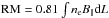 \hbox{${\rm RM}=0.81 \int n_{\rm e}B_{||}{\rm d}L$}