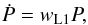 \begin{eqnarray} \label{equation:9} \dot{P}=w_{\mathrm{L1}}P, \end{eqnarray}
